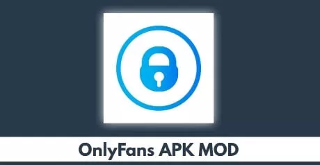Obtenir un compte Onlyfans gratuit avec le MOD APK Onlyfans