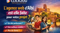 Clickzou : l&rsquo;agence web d&rsquo;Albi est-elle faite pour votre projet ?